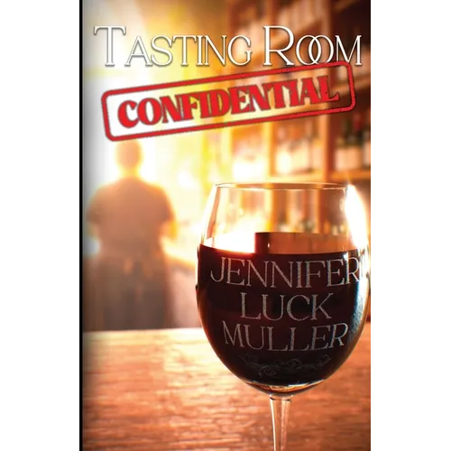Tasting Room Confidential
