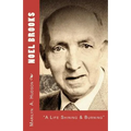 Noel Brooks: A Life Shining and Burning, 1914-2006