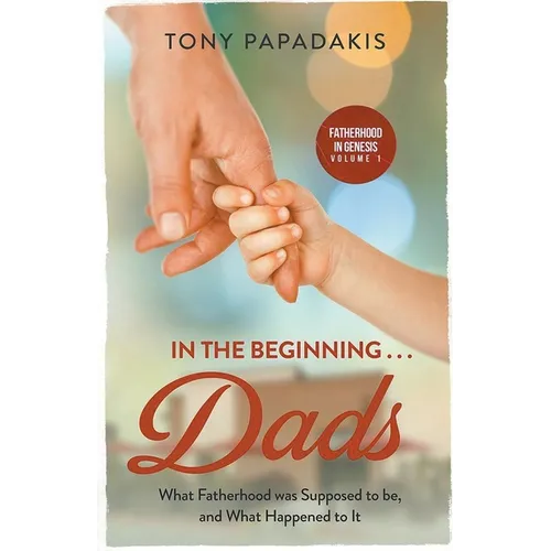 In the Beginning . . . Dads