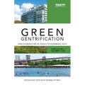 Green Gentrification: Urban Sustainability and the Struggle for Environmental Justice