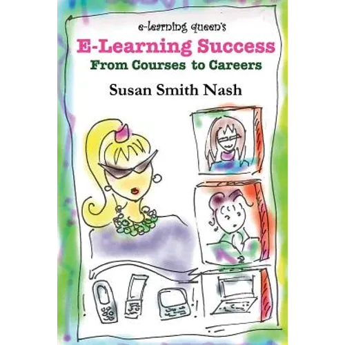 E-Learning Success: From Courses to Careers