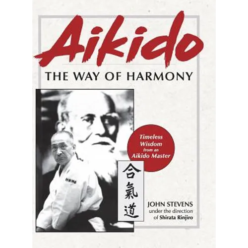 Aikido: The Way of Harmony