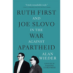 Ruth First and Joe Slovo in the War Against Apartheid - Paperback