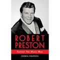 Robert Preston - Forever The Music Man