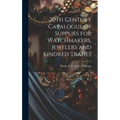 20th Century Catalogue of Supplies for Watchmakers, Jewelers and Kindred Trades
