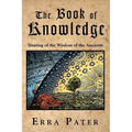The Book Of Knowledge: Treating Of The Wisdom Of The Ancients