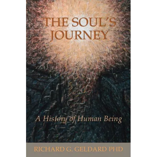 The Soul's Journey: A History of Human Being