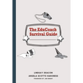 The EduCoach Survival Guide
