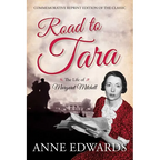 Road to Tara: The Life of Margaret Mitchell