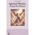 Spiritual Warfare Prayers for Women Modern Edition: 30 Days Breakthrough Prayers  with God's Word