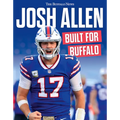 Josh Allen: Built for Buffalo