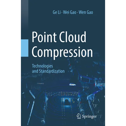 Point Cloud Compression: Technologies and Standardization