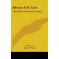 Silesian Folk Tales: The Book Of Rubezahl (1915)