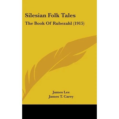 Silesian Folk Tales: The Book Of Rubezahl (1915)
