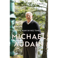 One Man in His Time...: A Memoir
