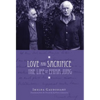 Love and Sacrifice: The Life of Emma Jung [Hardcover]