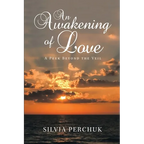 An Awakening of Love: A Peek Beyond the Veil - Paperback