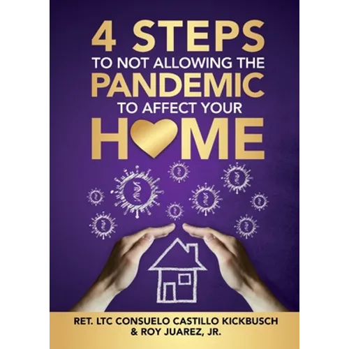 4 Steps to Not Allowing the Pandemic to Affect your Home