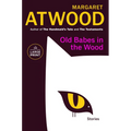 Old Babes in the Wood: Stories