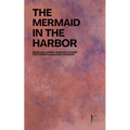 The Mermaid in the Harbor: Bilingual Danish-English Stories for Danish Language Learners