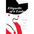 Etiquette of a lady
