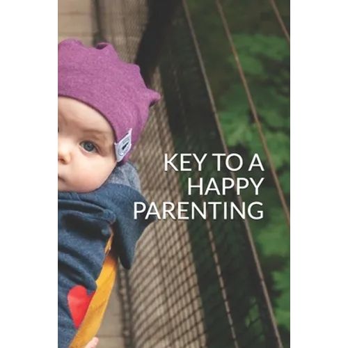 Key to a Happy Parenting