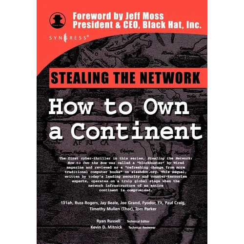 Stealing the Network: How to Own a Continent