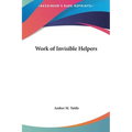Work of Invisible Helpers