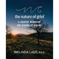 The Nature of Grief Workbook