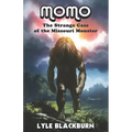 Momo: The Strange Case of the Missouri Monster