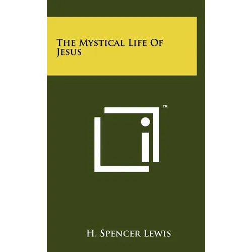The Mystical Life Of Jesus