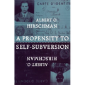 A Propensity to Self-Subversion