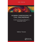 Human Dimensions of Civil Engineering: Context and Decision-Making for a Sustainable Future