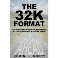 The 32K Format: : The CoParent's Guide To Becoming A Better Person And A Better Parent