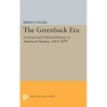 The Greenback Era: A Social and Political History of American Finance 1865-1879