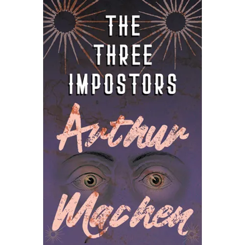 The Three Impostors - Or, The Transmutations