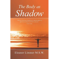 The Body as Shadow