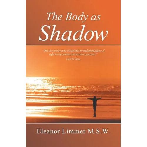 The Body as Shadow
