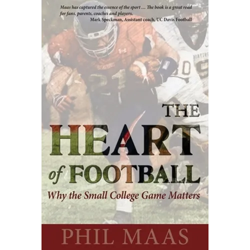 The Heart of Football: Why the Small College Game Matters