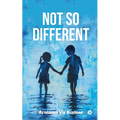 Not So Different