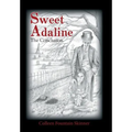 Sweet Adaline: The Conclusion