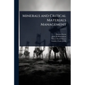 Minerals and Critical Materials Management