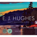 E. J. Hughes Paints Vancouver Island