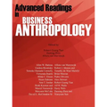 Advanced Readings in Business Anthropology