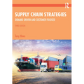 Supply Chain Strategies: Demand Driven and Customer Focused