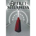 The Spirit of Shianda: Behind The Cloak of Curses