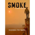 Smoke: Short Story Collection