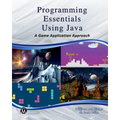 Programming Essentials Using Java: A Game Application Approach