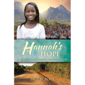 Hannah's Hope: A Mully Children's Rescue Story