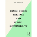 Danish Design Heritage and Global Sustainability